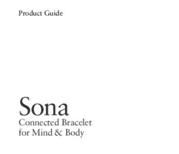 Product Guide  Sona Connected Bracelet for Mind & Body