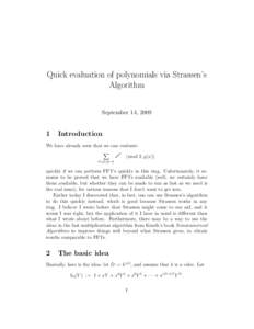 Quick evaluation of polynomials via Strassen’s Algorithm September 14, 2009 1
