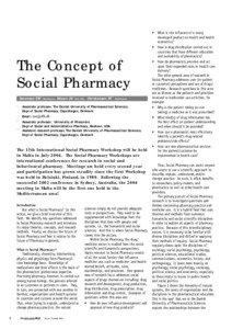 The Concept of Social Pharmacy Sørensen EW* MSc(Pharm), Mount JK + PhD, RPh, Christensen ST** PhD(Pharm)