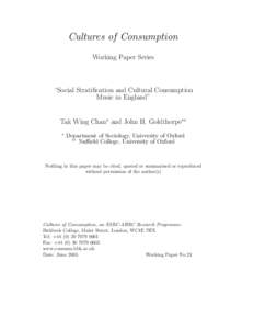 Cultures of Consumption Working Paper Series “Social Stratification and Cultural Consumption Music in England”