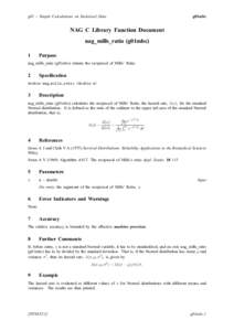 g01 – Simple Calculations on Statistical Data  g01mbc NAG C Library Function Document nag_mills_ratio (g01mbc)