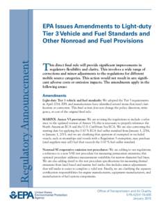 EPA Issues Amendments to Light-duty Tier 3 Vehicle and Fuel Standards and Other Nonroad and Fuel Provisions (EPA-420-F[removed], January 2015)