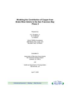 Modeling the Contribution of Copper from Brake Wear Debris to the San Francisco Bay Phase 2 Prepared by A. S. Donigian, Jr.