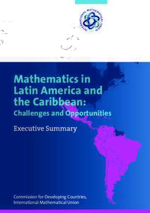 Mathematics in Latin America and the Caribbean: Challenges and Opportunities Executive Summary