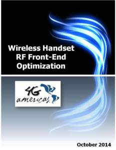 4G Americas  Wireless Handset RF Front-End Optimization October 2014