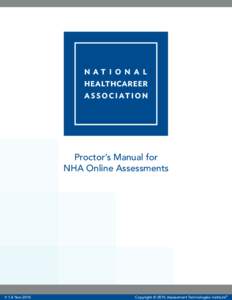 EDUCATOR IMPLEMENTATION GUIDE Proctor’s Manual for NHA Online Assessments