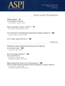 September–October 2013 Volume 27, No. 5 AFRP 10-1 Senior Leader Perspectives Military Space  ❙  4