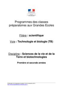 Programmes des classes préparatoires aux Grandes Ecoles Filière : scientifique Voie : Technologie et biologie (TB)