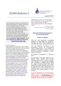 ICEHO Bulletin 4 The International Consortium of Environmental History Organizations is a ‘network of networks’ for environmental history in universities, museums, publishers and other institutions. We sponsor Intern