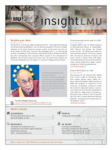 Issue 2 | 2009  The international edition of the LMU Munich newsletter Buddha goes West