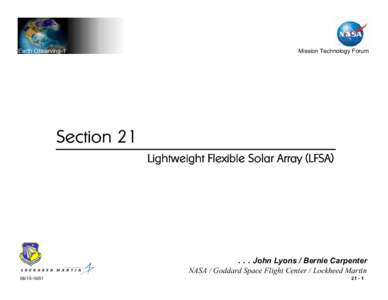 Earth Observing-1  Mission Technology Forum Section 21 Lightweight Flexible Solar Array (LFSA)