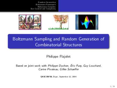 Random Generation Boltzmann Framework Boltzmann Samplers Size Control and Complexity  Boltzmann Sampling and Random Generation of
