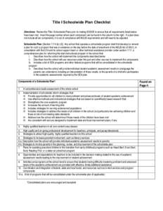 Title I Schoolwide Plan Checklist Directions: Review the Title I Schoolwide Plans prior to mailing SDDOE to ensure that all requirements listed below have been met. Insert the page number where each component can be foun