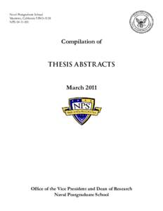 Naval Postgraduate School Monterey, California 93943–5138 NPS[removed]Compilation of Thesis Abstr acts