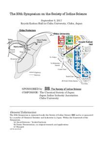 The 20th Symposium on the Society of Iodine Science September 8, 2017 Keyaki Kaikan Hall in Chiba University, Chiba, Japan Chiba Prefecture Chiba University Tokyo