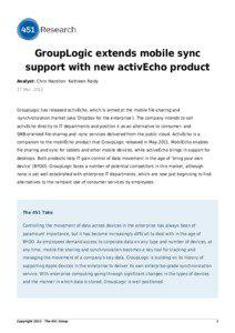 GroupLogic extends mobile sync support with new activEcho product Analyst: Chris Hazelton Kathleen Reidy