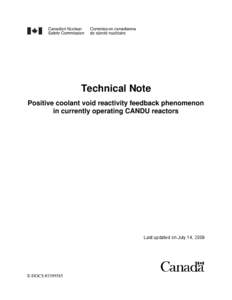 Technical Note Positive coolant void reactivity feedback phenomenon in currently operating CANDU reactors Last updated on July 14, 2009