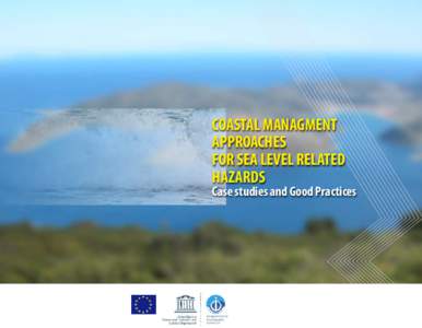 Coastal management approaches for sea-level related hazards: case studies and good practices; IOC. Manuals and guides; Vol.:61; 2012