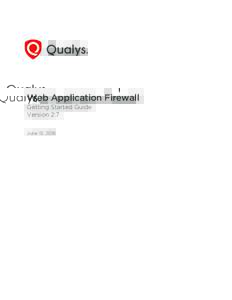 Web Application Firewall Getting Started Guide Version 2.7 June 13, 2018  Verity Confidential