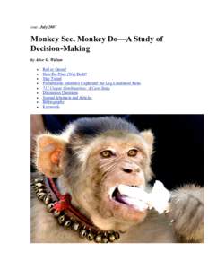 ssue: JulyMonkey See, Monkey Do—A Study of Decision-Making by Alice G. Walton •