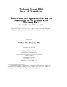Technical Report 1004 Dept. of Biostatistics ———————— Some Exact and Approximations for the Distribution of the Realized False Discovery Rate