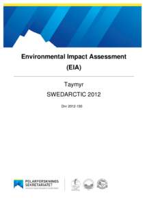 Environmental Impact Assessment (EIA) Taymyr SWEDARCTIC 2012 Dnr