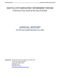 Introductory Section  Seattle City Employees’ Retirement System SEATTLE CITY EMPLOYEES’ RETIREMENT SYSTEM A Pension Trust Fund of the City of Seattle