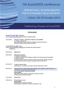 PROGRAMME Monday 27 October 2014 – Welcome Venue: Instituto Hidrográfico (Rua das Trinas 49, Lisbon) 18:30-20:00