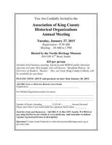 You Are Cordially Invited to the  Association of King County Historical Organizations Annual Meeting Tuesday, January 27, 2015