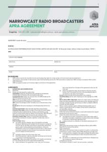 1  NARROWCAST RADIO BROADCASTERS APRA AGREEMENT Enquirieswww.apraamcos.com.au