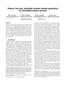 Robust, low-cost, auditable random number generation for embedded system security Ben Lampert?◦ Riad S. Wahby?   ?