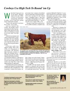 Cowboys Use High Tech To Round ’em Up geneticist Michael D. MacNeil. “A comhen Jack Cooper grew up provement. Line 1 remains a closed herd, puter program uses performance testing on his family’s Montana and more th
