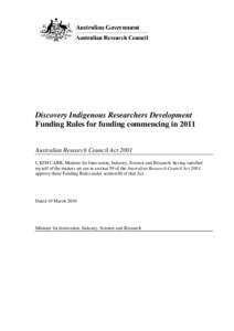 Discovery Indigenous Researchers Development Funding Rules for funding commencing in 2011