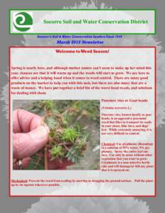 Socorro Soil and Water Conservation District Socorro’s Soil & Water Conservation Leaders Since 1944 March 2015 Newsletter Welcome to Weed Season!