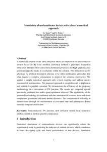 Simulation of semiconductor devices with a local numerical approach G. Kosec1,2 and R. Trobec1 Parallel and Distributed Systems Laboratory Jožef Stefan Institute, Jamova 39 SI-1000 Ljubljana, Slovenia