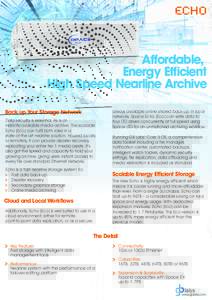 ECHO  Affordable, Energy Efficient High Speed Nearline Archive Back up Your Storage Network