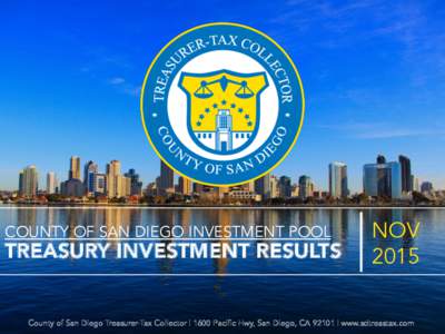 COUNTY OF SAN DIEGO INVESTMENT POOL  TREASURY INVESTMENT RESULTS NOV 2015