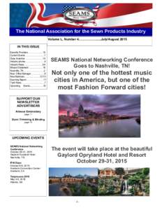 The National Association for the Sewn Products Industry Volume L, Number 4…………….......July/August 2015 IN THIS ISSUE Benefits Providers ……………......15 Current Events ……….………….....1 Dues I