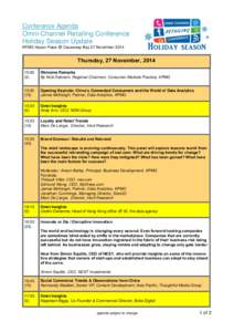 Conference Agenda  Omni-Channel Retailing Conference Holiday Season Update KPMG Hysan Place @ Causeway Bay 27 November 2014