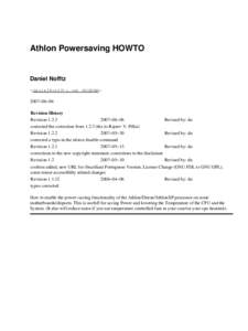 Athlon Powersaving HOWTO  Daniel Nofftz <daniel@nofftz.net.NOSPAM> 2007−06−06 Revision History