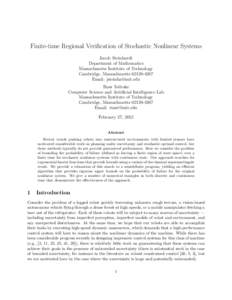 Finite-time Regional Verification of Stochastic Nonlinear Systems Jacob Steinhardt Department of Mathematics Massachusetts Institute of Technology Cambridge, Massachusetts[removed]Email: [removed]