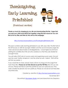 Thanksgiving Early Learning Printables {Preschool version}  Thanks so much for stopping by my site and downloading this file. I hope that