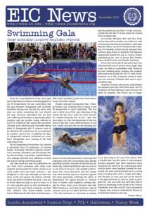 Swimming Gala  Siege mentality inspires emphatic reprisal Since the brave fightback of last years’ gala there had been an ominous cloud hanging over