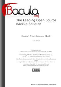 The Leading Open Source Backup Solution Bacula
 Miscellaneous Guide R