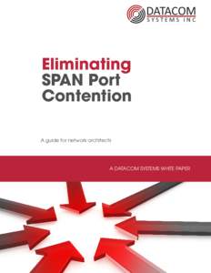 DATACOM SYSTEMS INC Eliminating SPAN Port Contention