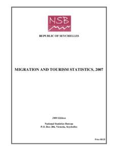 REPUBLIC OF SEYCHELLES  MIGRATION AND TOURISM STATISTICS, Edition National Statistics Bureau