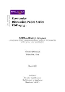 Economics Discussion Paper Series EDP-1505 GMM and Indirect Inference: An appraisal of their connections and new results on their properties