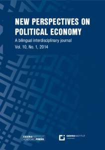 New Perspectives on Political Economy A bilingual interdisciplinary journal Vol. 10, No. 1, 2014  New Perspectives on Political Economy