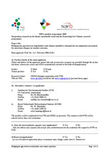 NPDA postdoc programme 2009 Integrating research on the theme sustainable earth and the Knowledge for Climate research programme Project title: Bridging the gap between stakeholders and climate modellers: demand-driven a