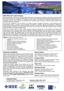 IEEE HPCC-2011 Call For Papers With the rapid growth in computing and communications technology, the past decade has witnessed a proliferation of powerful parallel and distributed systems and an ever increasing demand fo